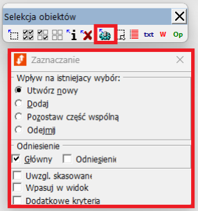 Widok panelu selekcji obiektów z wywołanym oknem zaznaczania