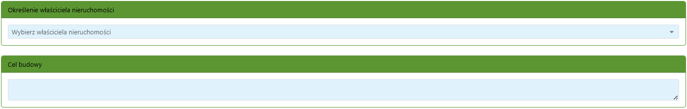 Widok pola na określenie właściciela nieruchomości oraz pola do wprowadzenia celu budowy